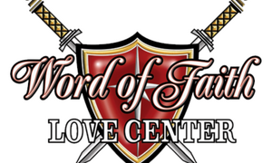 Word Of Faith Love Center